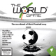 The World Game: Soundtrack Of World Football 2009 (CD)