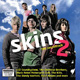 Skins 2: The Soundtrack (CD)