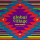 Global Village: Brazil; South America; Mediterranean (3 CDs)